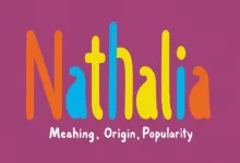 Nathalia Name Meaning, Origin, Popularity